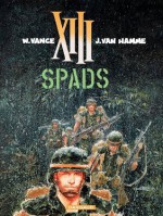 XIII - tome 04 - Spads (French Edition) - Van Hamme, Vance