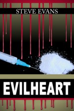 Evilheart - Steve Evans