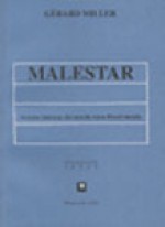 Malestar: Sesenta síntomas del mundo como Freud manda - Gérard Miller