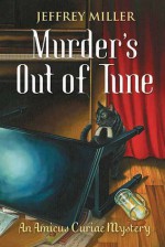 Murder's Out of Tune - Jeffrey Miller