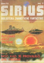 Sirius - Biblioteka znanstvene fantastike broj 37 - Brian W. Aldiss, Philip K. Dick, Woody Allen, Goran Pavelić, Borivoj Jurković, Miriam Allen de Ford, Hrvoje Hitrec, Sever Gansovsky, Север Гансовский, Želimir Koščević, Nikola Popović, Božidar Stančić, Radu Honga, Branko Pihač, Nada Kralj, Lucijan Koraku, Jadranka Vrbnja