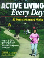 Active Living Every Day - Steven N. Blair