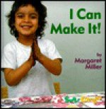 I Can Make It - Margaret Miller, Dorothy A. Miller