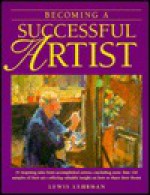 Becoming a Successful Artist - Lewis Lehrman