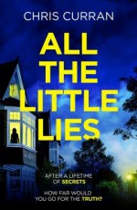 All The Little Lies - Chris Curran