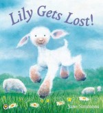 Lily Gets Lost!. Jane Simmons - Jane Simmons