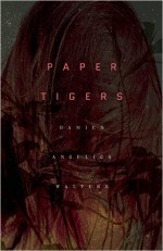 Paper Tigers - Damien Angelica Walters