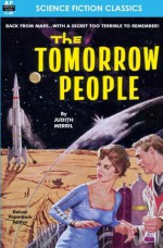 Tomorrow People, The - Judith Merril