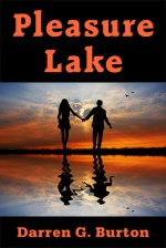 Pleasure Lake - Darren G. Burton