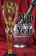 (2013 self-pub) Man of the Year - Bianca Giovanni