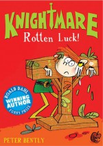 Rotten Luck! (Knightmare) - Peter Bently, Fred Blunt