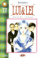 Le situazioni di lui & lei, Vol. 12 - Simona Stanzani, Masami Tsuda