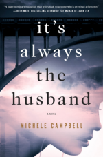 It's Always the Husband - Michele Campbell