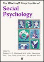 Blackwell Encyclopedia of Social Psychology - Antony S. Manstead, Miles Hewstone, Antony S. Manstead