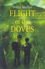 Flight of the Doves - Walter Macken