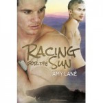 Racing for the Sun - Amy Lane