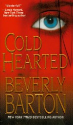 Cold Hearted - Beverly Barton