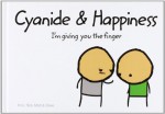 Cyanide And Happiness: I'm Giving You The Finger - Kris Wilson, Dave McElfatrick, Matt Melvin, Rob D