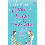 Rainy Days & Tuesdays - Claire Allan