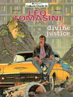 Divine justice (Léo Tomasini, #1) (Collectie Charlie, #26) - Philippe Francq, Francis Delvaux