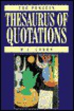 The Penquin Thesaurus of Quotations - Manuela Cohen, M.J. Cohen, J.M. Cohen