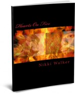 Hearts On Fire - Nikki Walker