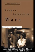 France Between the Wars - Sian Reynolds