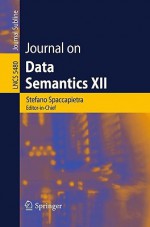 Journal on Data Semantics XII - Stefano Spaccapietra