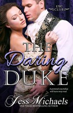 The Daring Duke: The 1797 Club - Jess Michaels