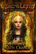 The Fire and the Light: A Novel of the Cathars - Glen Craney