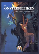 De passie volgens Nahel (De onsterfelijken, #3) - Desberg, Reculé