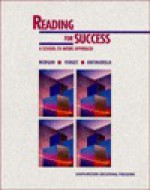 Reading for Success: A School -To-Work AP - Raymond F. Morgan, Mark A. Forget, Joseph Antinarella