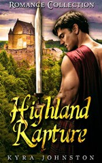 Highland Rapture - Kyra Johnston