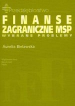 Finanse zagraniczne małych i średnich przedsiębiorstw - Aurelia Bielawska