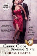 Greek Gods Bearing Gifts - Cheryl Harper