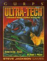 Ultra-Tech: A Sourcebook of Weapons & Equipment for Future Ages - David L. Pulver