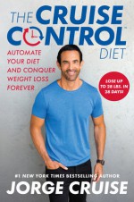 The Cruise Control Diet - Jorge Cruise