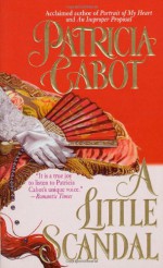 A Little Scandal - Patricia Cabot, Meg Cabot