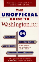 The Unofficial Guide to Washington, D.C. 1996 - Bob Sehlinger, Eve Zibart