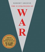 33 Strategies of War - Robert Greene