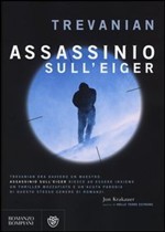 Assassinio sull'Eiger - Trevanian, Alberto Cristofori