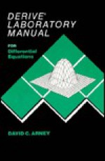 Derive Laboratory Manual for Differential Equations - David C. Arney