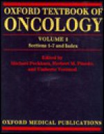 Oxford Textbook of Oncology: Two-Volume Set - Pinedo Veronesi Peckham, Michael J. Peckham, Herbert M. Pinedo, Pinedo Veronesi Peckham