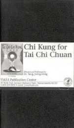 Chi Kung for Tai Chi Chuan - Yang Jwing-Ming