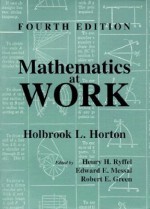 Mathematics at Work - Henry H. Ryffel, Robert E. Green