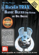 Backup Trax: Basic Blues for Guitar - Dix Bruce