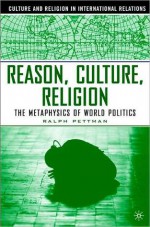 Reason, Culture, Religion - Ralph Pettman