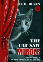 The Cat Saw Murder - D.B. Olsen