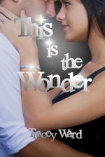 This is the Wonder - Tracey Ward