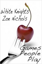 White Knights - Zoe Nichols